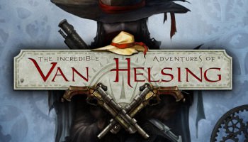 Loạt game The Incredible Adventures of Van Helsing